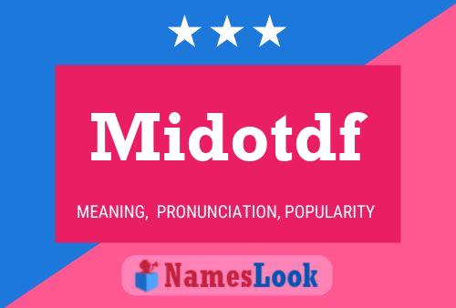 Midotdf Name Poster