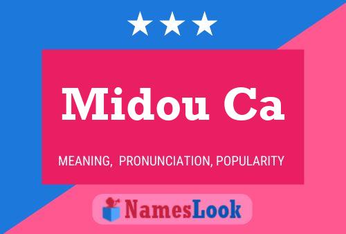 Midou Ca Name Poster