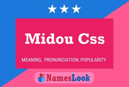 Midou Css Name Poster