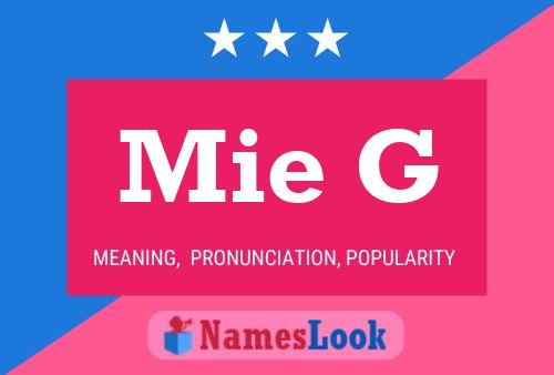 Mie G Name Poster