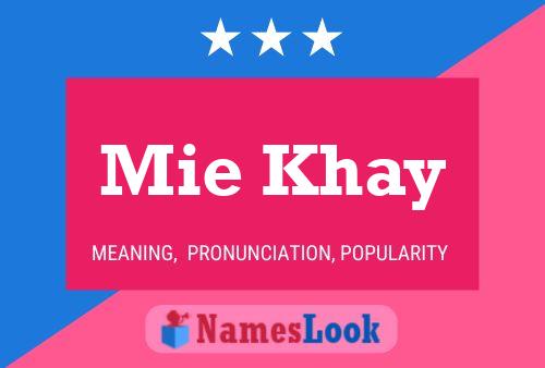 Mie Khay Name Poster