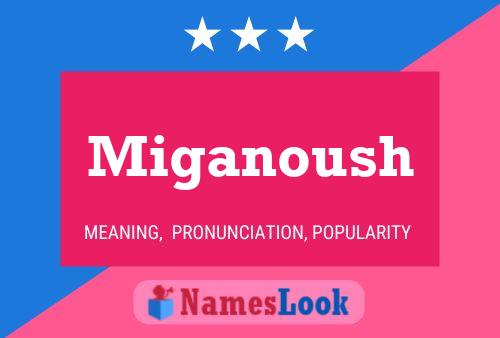 Miganoush Name Poster