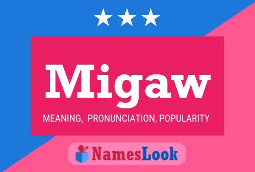 Migaw Name Poster