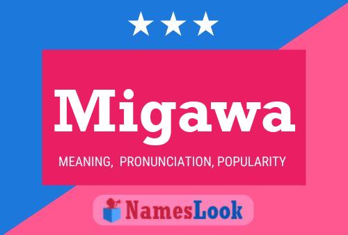 Migawa Name Poster