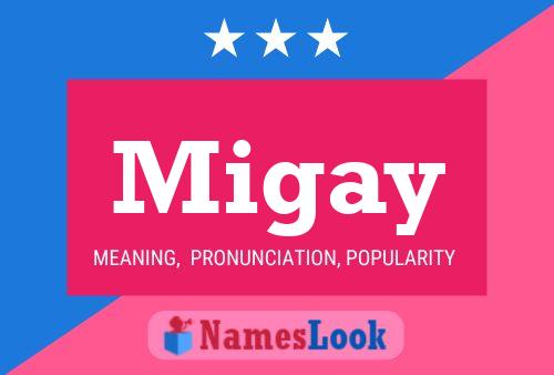 Migay Name Poster