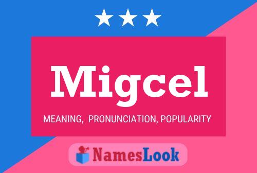 Migcel Name Poster