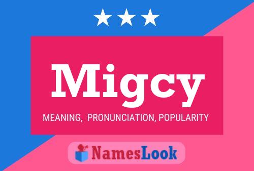 Migcy Name Poster