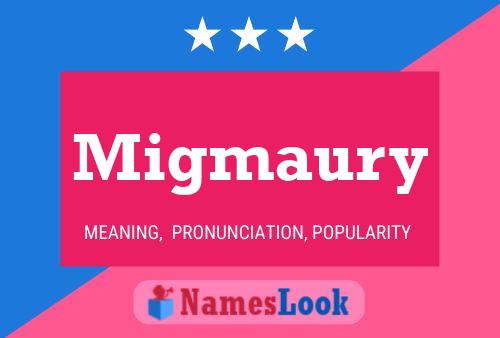 Migmaury Name Poster