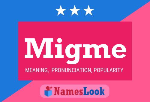 Migme Name Poster