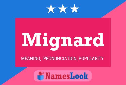 Mignard Name Poster