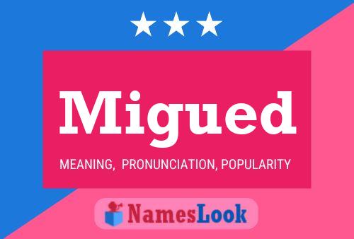 Migued Name Poster