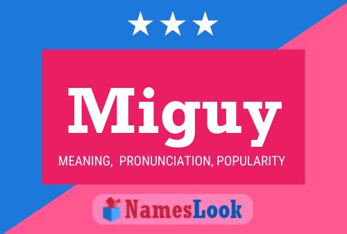 Miguy Name Poster