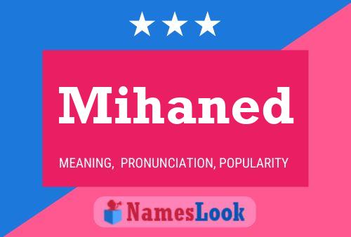 Mihaned Name Poster