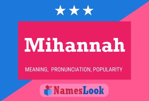 Mihannah Name Poster