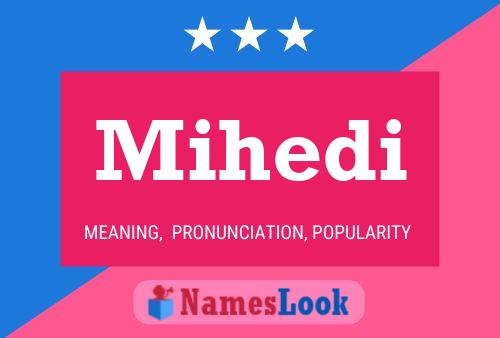 Mihedi Name Poster