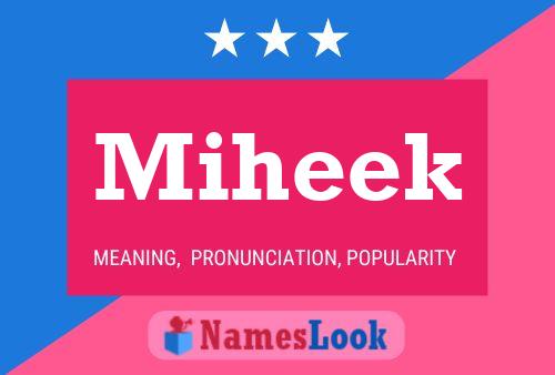 Miheek Name Poster