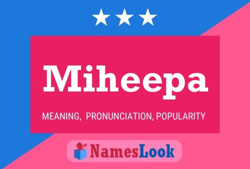 Miheepa Name Poster