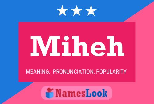 Miheh Name Poster