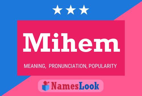 Mihem Name Poster