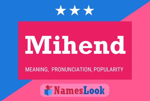 Mihend Name Poster