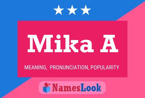 Mika A Name Poster