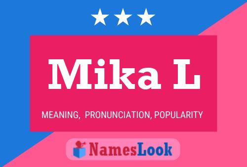 Mika L Name Poster