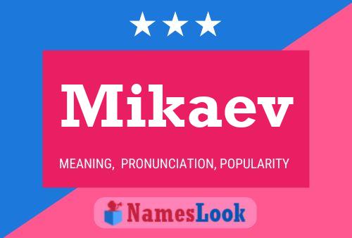 Mikaev Name Poster