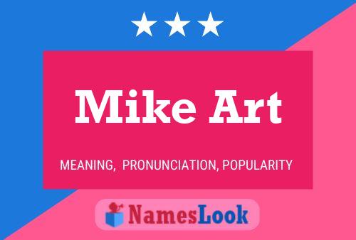 Mike Art Name Poster