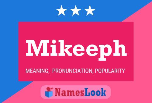 Mikeeph Name Poster