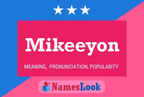 Mikeeyon Name Poster