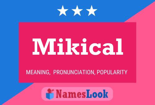 Mikical Name Poster