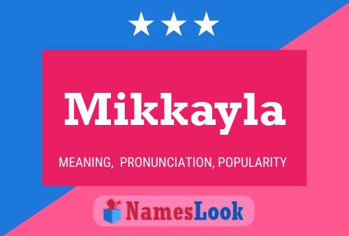 Mikkayla Name Poster