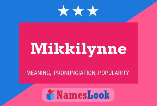 Mikkilynne Name Poster