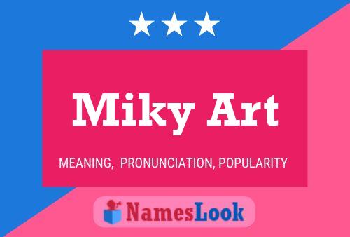 Miky Art Name Poster