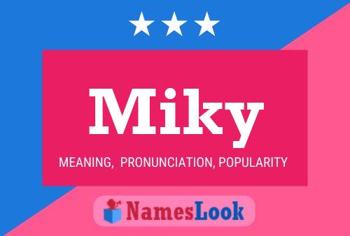 Miky Name Poster