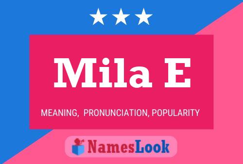 Mila E Name Poster