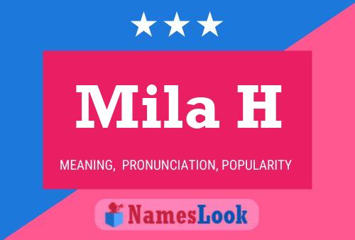 Mila H Name Poster