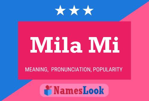 Mila Mi Name Poster