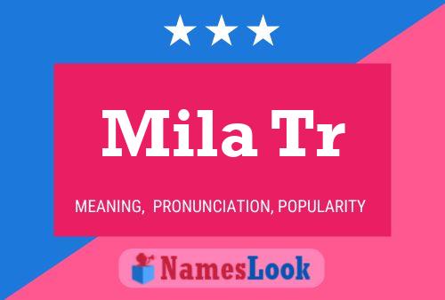 Mila Tr Name Poster