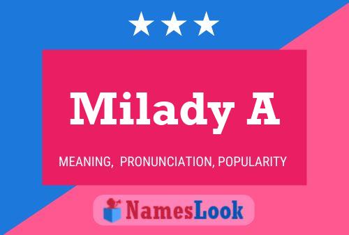 Milady A Name Poster