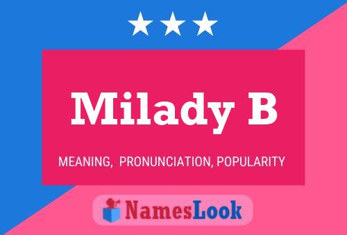 Milady B Name Poster