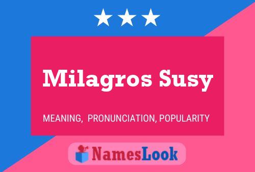 Milagros Susy Name Poster