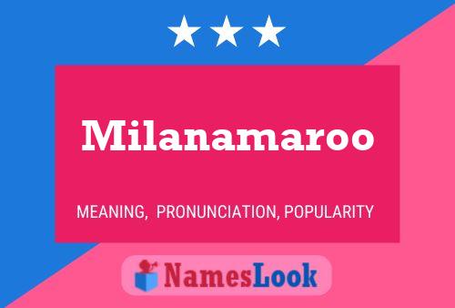 Milanamaroo Name Poster