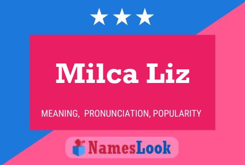 Milca Liz Name Poster