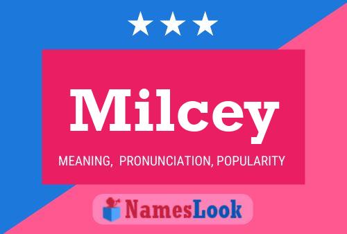 Milcey Name Poster