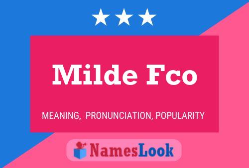 Milde Fco Name Poster