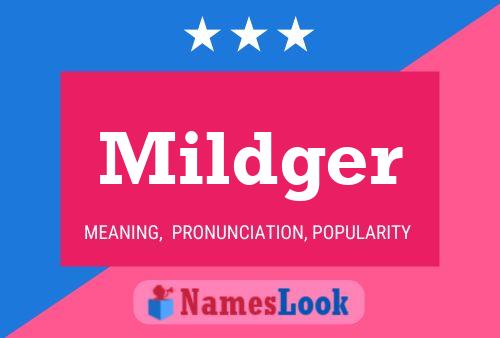 Mildger Name Poster