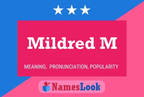 Mildred M Name Poster