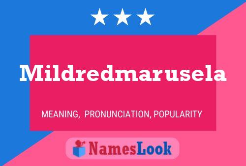 Mildredmarusela Name Poster