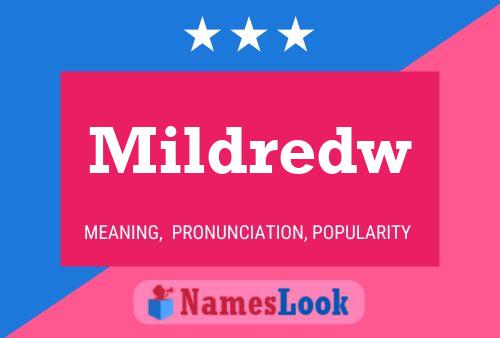 Mildredw Name Poster